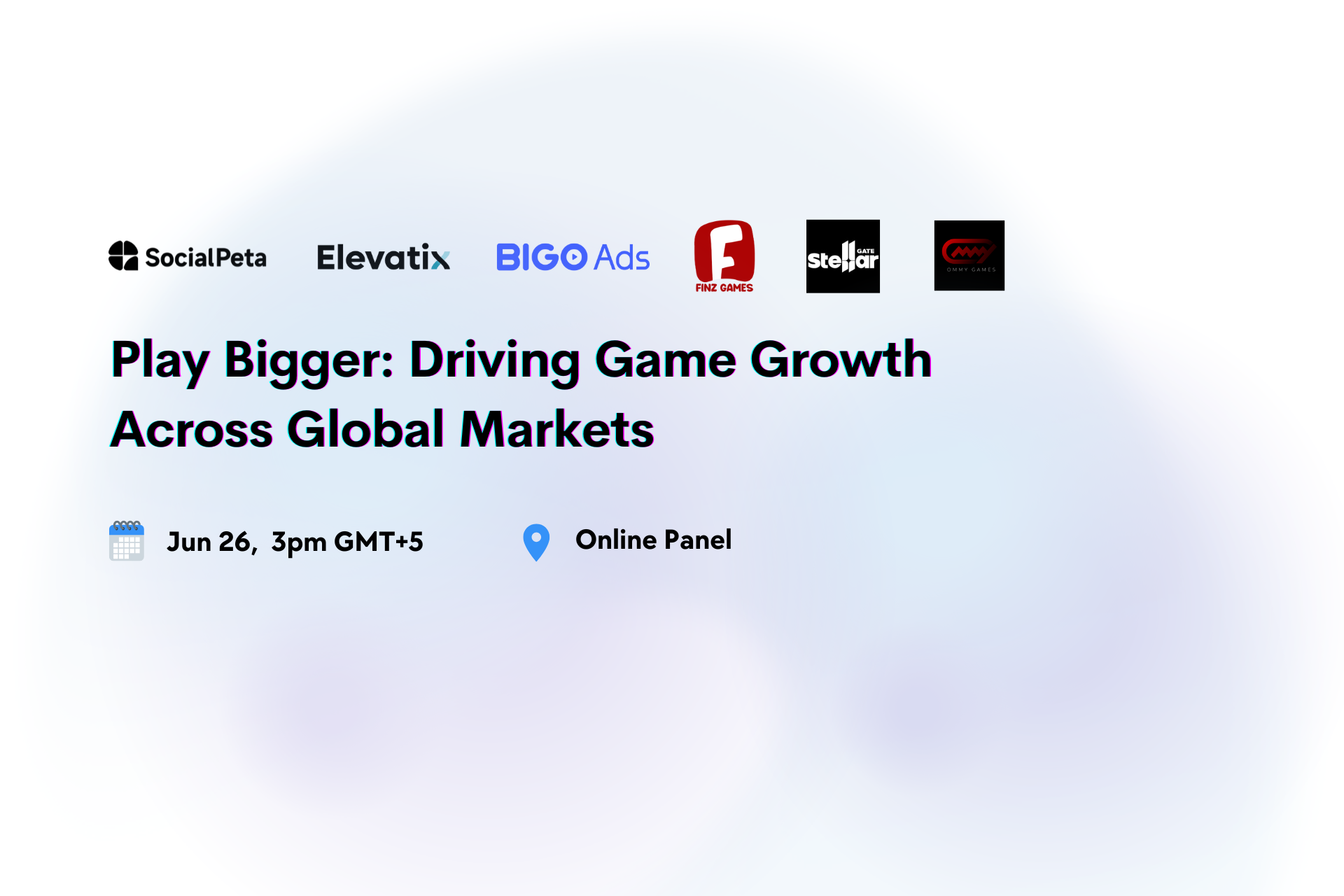Play Bigger: Driving Game Growth Across Global Markets event artwork with organizer and schedule information